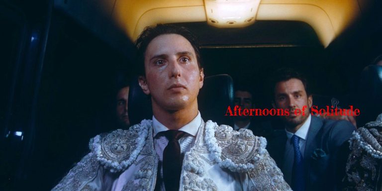 Afternoons of Solitude Story, Cast, Screenplay, and Review